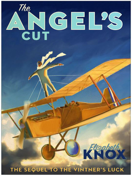 Title details for The Angel's Cut by Elizabeth Knox - Wait list
